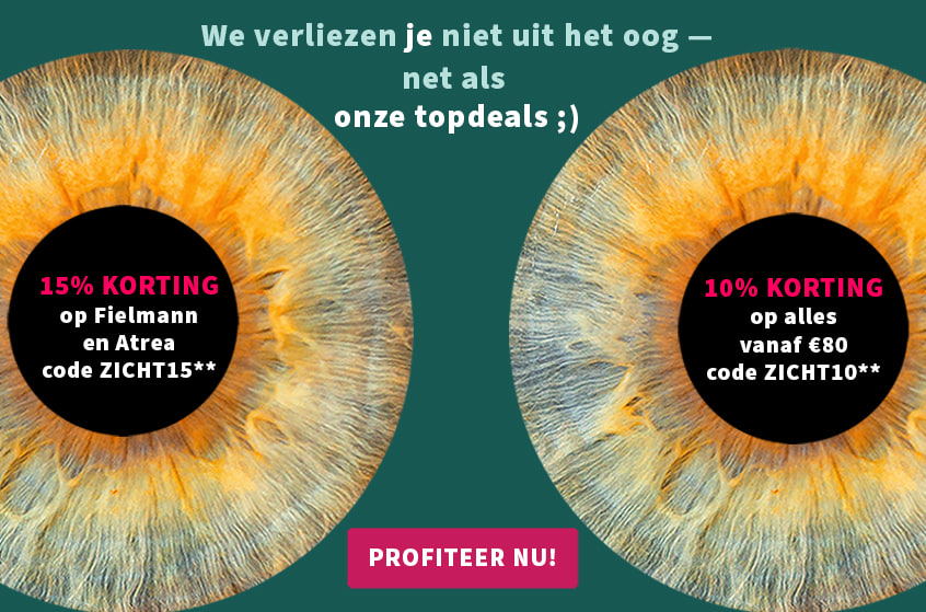 Afbeelding met twee grote irissen. Links staat: 15% korting op Fielmann en Atrea, code ZICHT15. Rechts staat: 10% korting op alles vanaf €80, code ZICHT10. Bovenaan de tekst: “We verliezen je niet uit het oog — net als onze topdeals”. Onderaan een knop met tekst: “Profiteer nu!”.