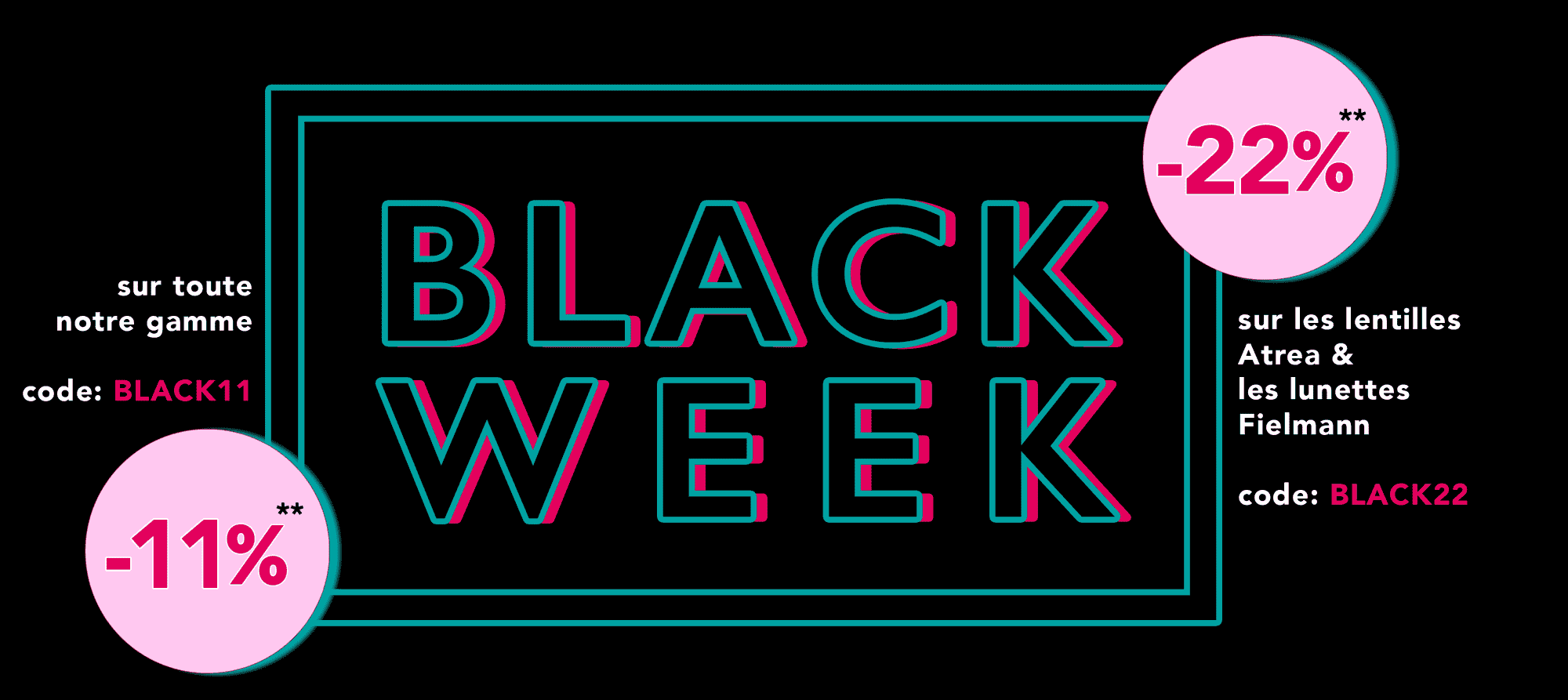 Bannière graphique Black Week avec le texte « Black Week » et un cercle rose indiquant « jusqu\'à 22 % de réduction »