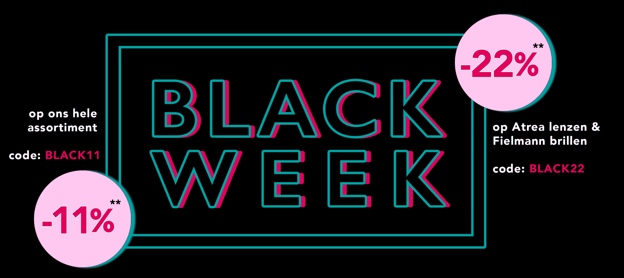 Grafische Black Week-banner met de tekst ‘Black Week’ en een roze cirkel met ‘tot 22% korting’.